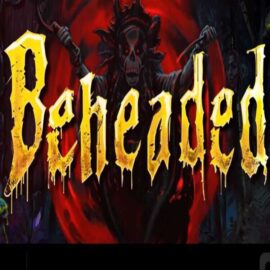 BEHEADED SLOT REVIEW