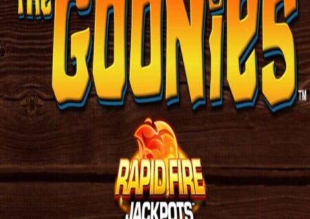 THE GOONIES RAPID FIRE JACKPOTS SLOT REVIEW