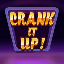 CRANK IT UP SLOT REVIEW