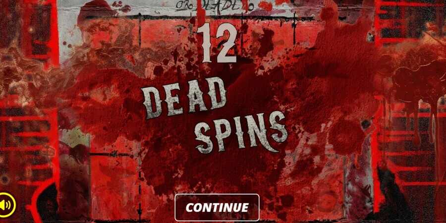 Dead Spins bonus